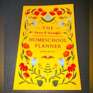 The Brave and Beautiful Homeschool Planner, NWT